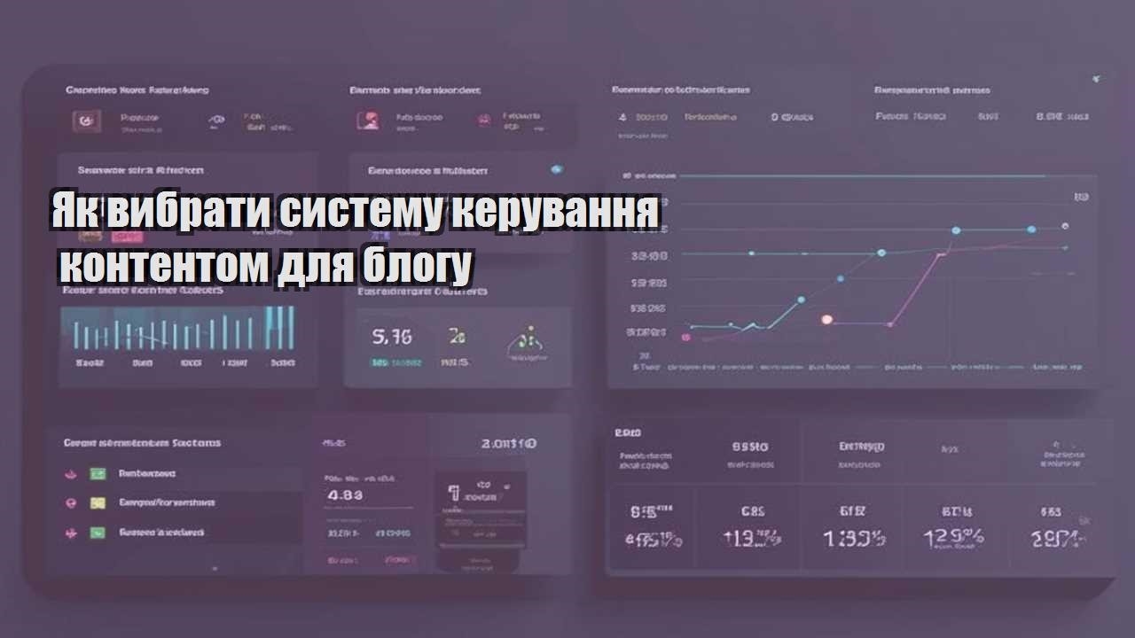 yak vybraty systemu keruvannya kontentom dlya blogu